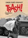Trash!